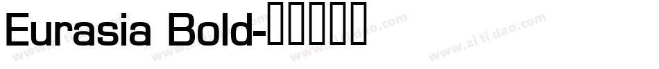Eurasia Bold字体转换